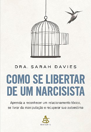 Como se Libertar de Um Narcisista