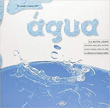 Agua - Col. o Mundo a Nossa Volta