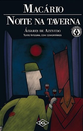 Noite na Taverna e Macario - Volume 1