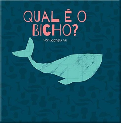 Qual e o Bicho