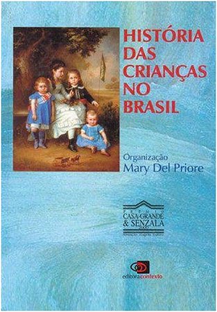 Historia das Criancas no Brasil