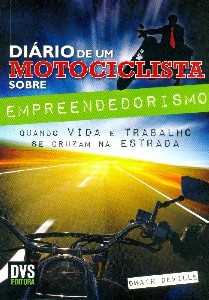Diario de Um Motociclista sobre Empreendedorismo