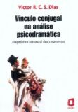 Vinculo Conjugal na Analise Psicodramatica