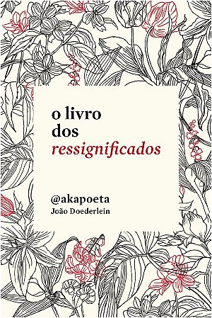Livro dos Ressignificados, O