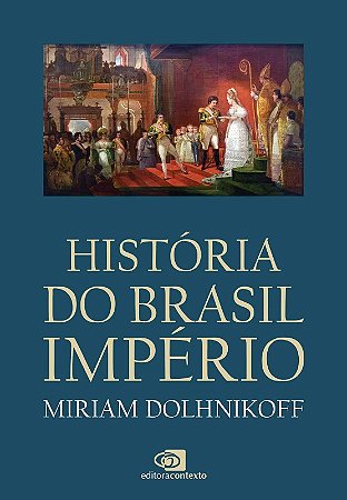 Historia do Brasil Imperio