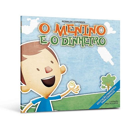 Menino e o Dinheiro, O