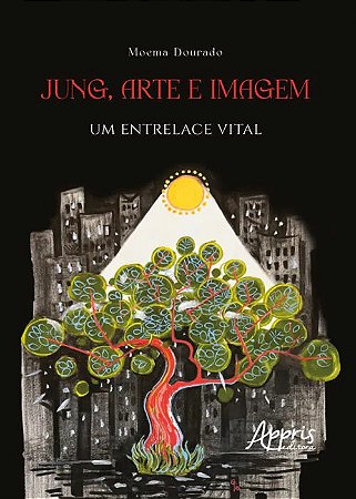 Jung, Arte e Imagem: Um Entrelace Vital