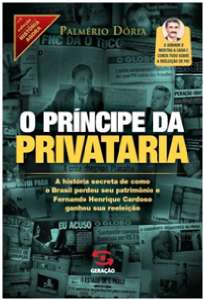 Principe da Privataria, O