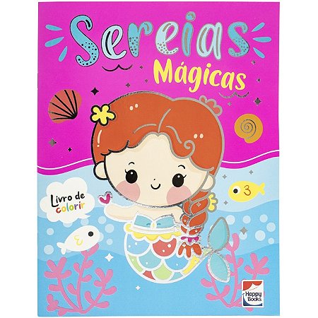 Mundo da Fantasia: Sereias Magicas para Colorir