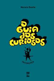 Guia dos Curiosos, o - Invencoes