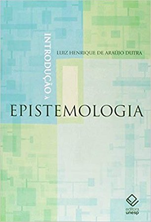 Introducao a Epistemologia