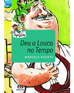 Deu a Louca no Tempo - Col.vaga-lume