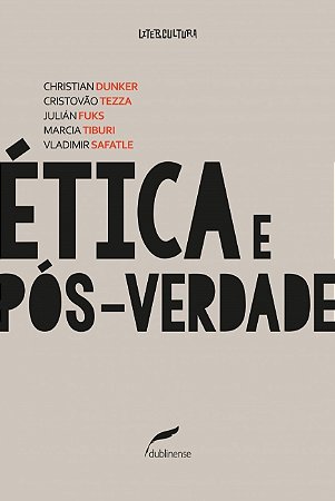 Etica e Pos-verdade