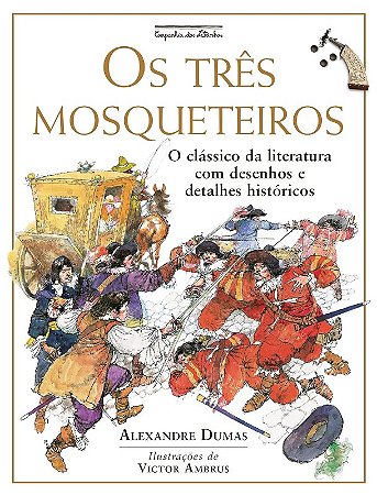 Tres Mosqueteiros (nova Edicao), os