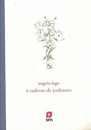 Caderno do Jardineiro, O