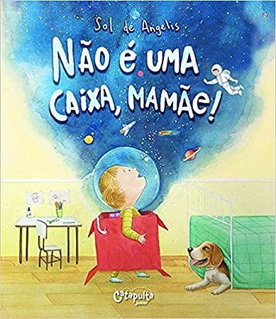 Não é Uma Caixa, Mamãe!