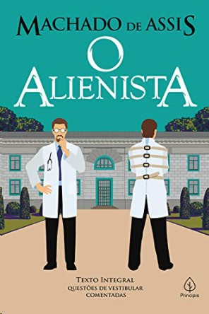 Alienista, O
