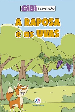 Raposa e as Uvas, A