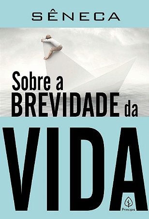 Sobre a Brevidade da Vida