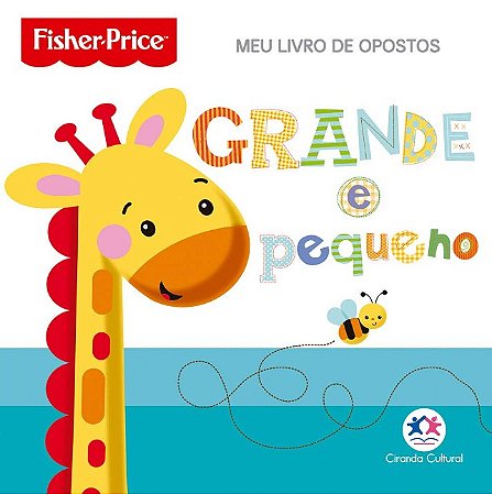 Fisher-price Opostos: Meu Livro de Opostos