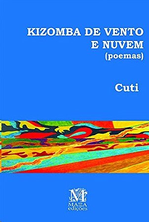 Kizomba de Vento e Nuvem (poemas)