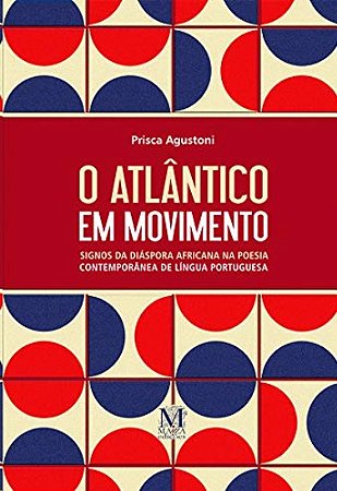 Atlantico em Movimento, O