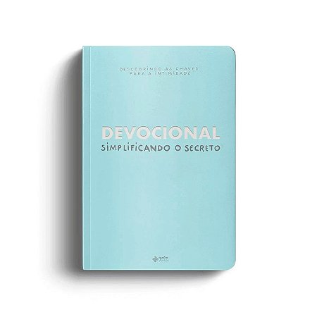 Devocional - Simplificando o Secreto