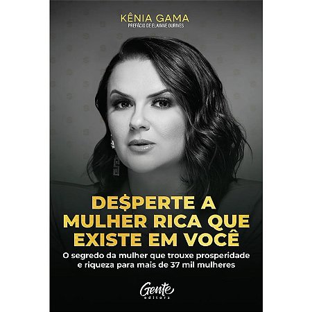Desperte a Mulher Rica Que Existe em Voce