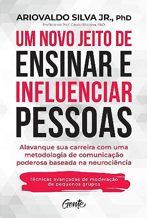 Novo Jeito de Ensinar e Influenciar Pessoas, Um