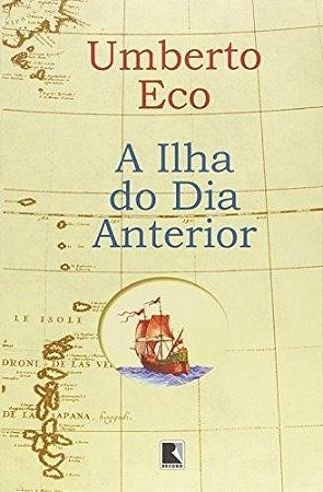 Ilha do Dia Anterior, A
