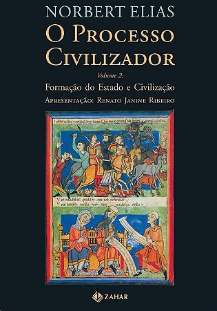 Processo Civilizador, O: Formacao do Estado e Civilizacao - Vol. 2
