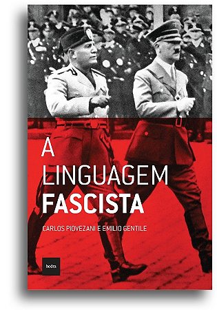 Linguagem Fascista, A
