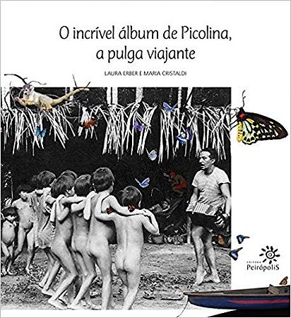 Incrivel Album de Picolina, a Pulga Viajante, O