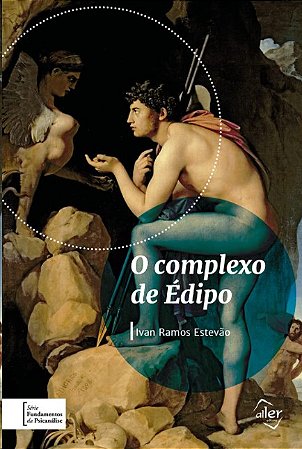 Complexo de Edipo, O