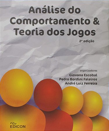 Analise do Comportamento e Teoria dos Jogos
