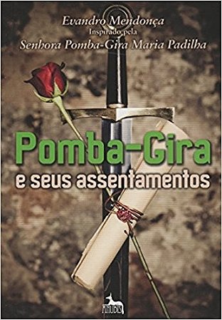 Pomba Gira e Seus Assentamentos