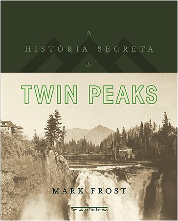Historia Secreta de Twin Peaks, A