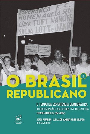 Brasil Republicano, o - o Tempo da Experiencia Democratica Vol. 3