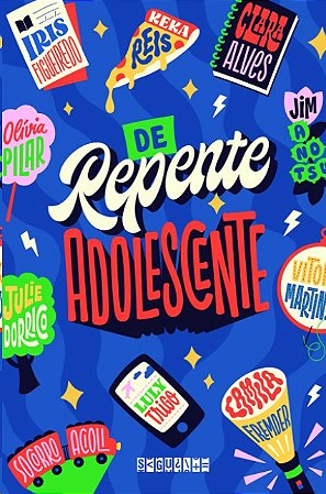 De Repente Adolescente: Antologia de Contos