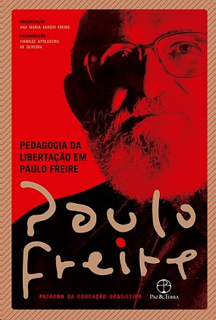 Pedagogia da Libertacao em Paulo Freire
