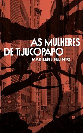 Mulheres de Tijucopapo, as