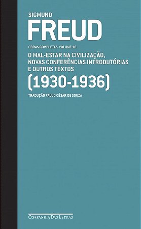 Freud (1930-1936) - Obras Completas Volume 18