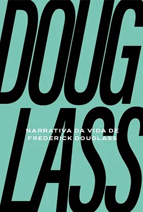 Narrativa da Vida de Frederick Douglass