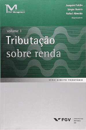 Tributacao sobre a Renda Vol. 1