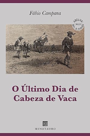 Ultimo Dia de Cabeza de Vaca, O