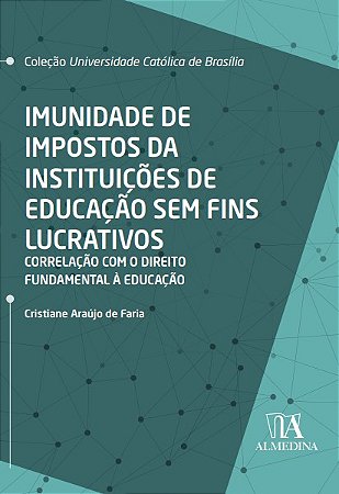 Imunidade de Impostos da Instituicoes de Educacao sem Fins Lucrativos: Corr