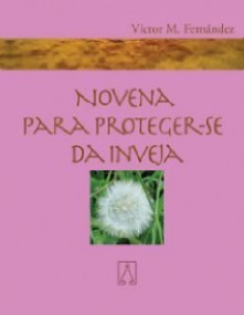 Novena para Proteger-se da Inveja