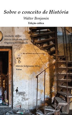 Sobre o Conceito de Historia: Edicao Critica