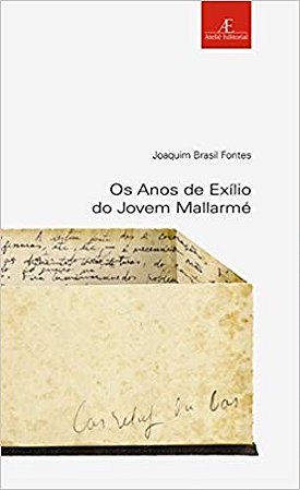 Anos de Exilio do Jovem Mallarme, os - Col. Estudos Literarios 24, Critica