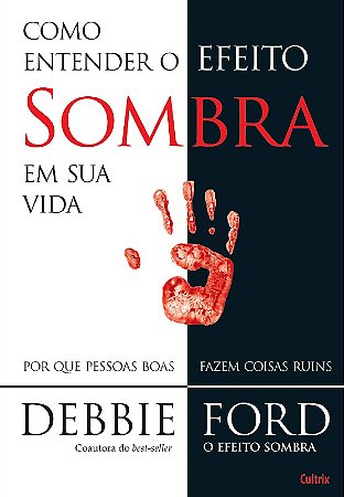 Como Entender o Efeito Sombra em Sua Vida